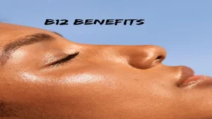 B12 Benefits for Skin